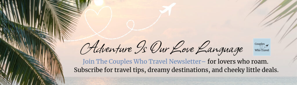 Couples Who Travel newsletter